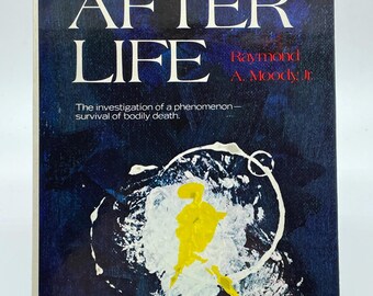 Life After Death by Raymond A. Moody Jr.