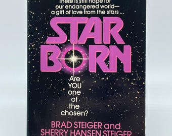 Star Born by Brad Steiger, 1992