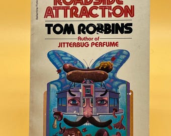 Another Roadside Attraction by Tom Robbins, 1987