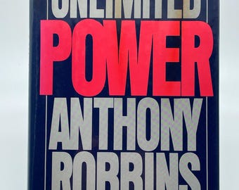 Unlimited Power by Tony Robbins, First Edition Hardcover