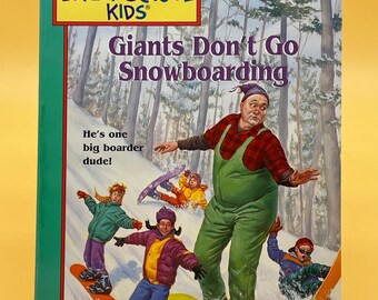 Vintage Bailey School Kids: Giants Don't Go Snowboarding, Children's Book