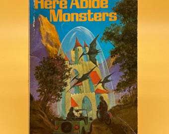 Here Abide Monsters by Andre Norton, 1974
