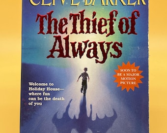 The Thief of Always by Clive Barker, 1997 First Printing