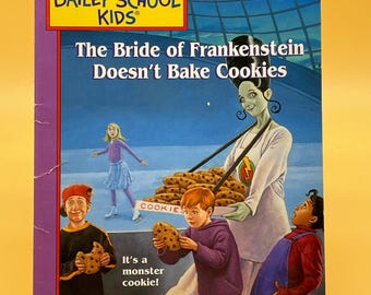 The Bailey School Kids #41: The Bride of Frankenstein Doesn't Bake Cookies, 2000