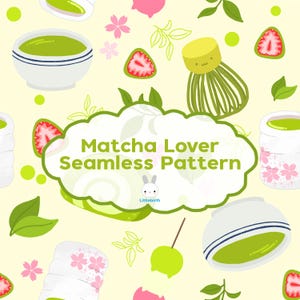 Könnte beinhalten: Ein nahtloses Muster mit Matcha-Tee-Illustrationen. Das Design umfasst eine Schüssel mit Matcha, einen Schneebesen, Erdbeeren und florale Elemente. Der Text "Matcha Lover Seamless Pattern" wird auf einem wolkenförmigen Hintergrund mit einem Hasenlogo angezeigt.