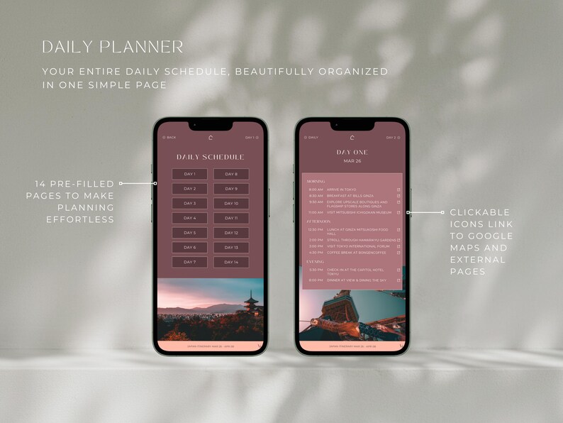 May include: Two smartphones displaying a daily planner app. The app features a schedule with clickable icons linking to Google Maps and external pages. The text reads "Daily Planner" and "Your entire daily schedule, beautifully organized in one simple page."