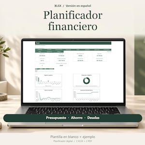 Könnte beinhalten: Ein Laptop-Bildschirm zeigt eine Finanzplanungs-Tabelle mit dem Titel Planificador financiero. Das Dashboard enthält Datentabellen, Balkendiagramme und ein Ringdiagramm zur Verfolgung von Budget, Ersparnissen und Schulden. Text: Presupuesto, Ahorro, Deudas, Plantilla en blanco + ejemplo.