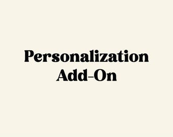 Personalization Add-On for Existing Order