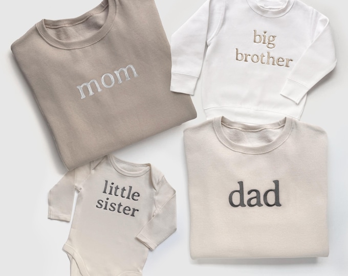 Personalized Family Matching Sweatshirts, Custom Embroidered Mom Dad Baby Outfits, Neutral Family Photo Shirts (Sold Separately)