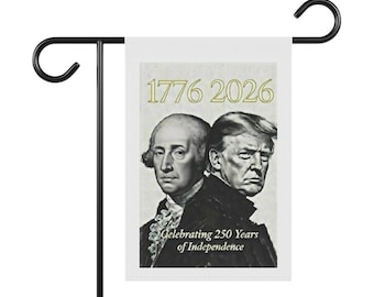 1776 2026 Washington und Trump Garden Flagge | 250 Jahre Unabhängigkeit