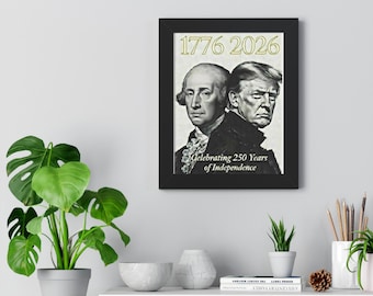 1776 2026 Washington und Trump Poster | Gerahmtes Vertikales Poster