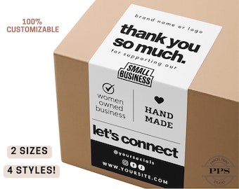 May include: A brown cardboard box with a white label that says "thank you so much" and "for supporting our small business." The label also includes "women owned business" and "handmade" text. The box has the text "100% customizable", "2 sizes", and "4 styles!"
