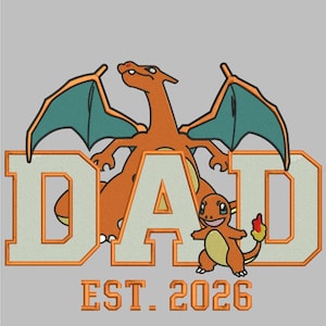 May include: Embroidered design featuring the word "DAD" in large, block letters with an orange outline and a light green fill. A large orange dragon with teal wings is behind the letters, with a smaller orange dragon below. The text "EST. 2026" is below the word "DAD".