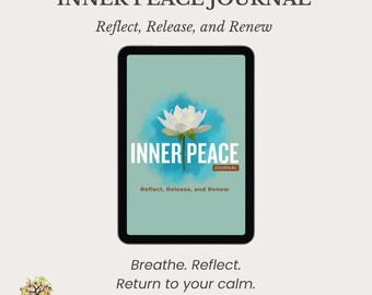 Inner Peace Journal: Ein geführtes Mindfulness & Reflektion Journal für Ruhe und Klarheit | Druckbare PDF | Digitaler Download