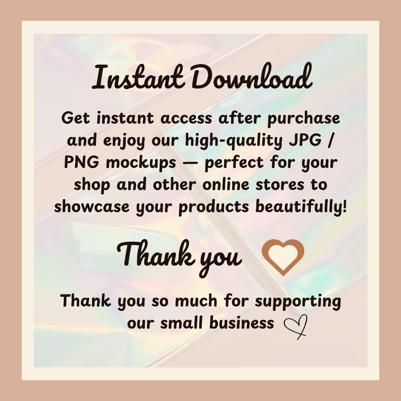 Pu&ograve; includere: Grafica per download digitale con le parole "Download istantaneo" in un carattere decorativo. Il testo incoraggia i clienti ad accedere a mockup JPG/PNG di alta qualit&agrave; per negozi online. Sono inclusi anche un cuore e le parole "Grazie".