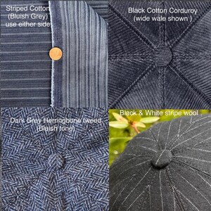 May include: Four fabric swatches for a hat. The swatches are: striped cotton in bluish grey, dark grey herringbone tweed in a bluish tone, black cotton corduroy, and black and white stripe wool.