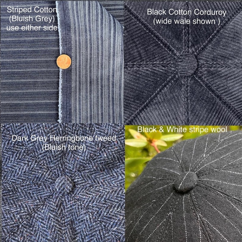 May include: Four fabric swatches for a hat. The swatches are: striped cotton in bluish grey, dark grey herringbone tweed in a bluish tone, black cotton corduroy, and black and white stripe wool.