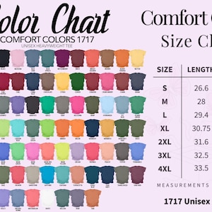 Pu&ograve; includere: Tabella colori per t-shirt unisex Comfort Colors 1717. Il grafico mostra una vasta gamma di colori, con una tabella delle taglie che mostra le misure in pollici. &Egrave; presente anche il testo "1717 Unisex T-Shirt".