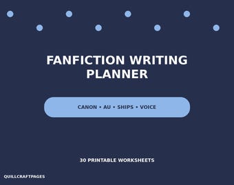 Fanfiction Writing Planner PDF | 30 Printable Worksheets for Fanfic Writers