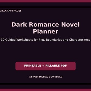 Puede incluir: Un planificador digital de color morado oscuro titulado Dark Romance Novel Planner con 30 Guided Worksheets for Plot, Boundaries and Character Arcs. El gráfico incluye el texto Quillcraftpages, Printable + Fillable PDF e Instant Digital Download.