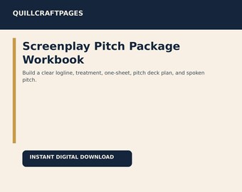 Screenplay Pitch Package Workbook | Logline, Treatment, One-Sheet & Pitch Deck Builder for Screenwriters | Printable PDF