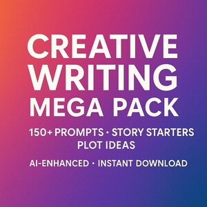 150以上のクリエイティブライティングのヒント：フィクション、ファンフィクション、ストーリースターター（PDFダウンロード）