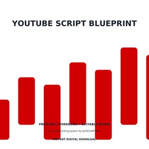 Könnte beinhalten: Ein digitales Dokument mit dem Titel YOUTUBE SCRIPT BLUEPRINT, das ein Balkendiagramm mit sechs vertikalen roten Balken unterschiedlicher Höhe zeigt. Der Text enthält PRINTABLE WORKBOOK + EDITABLE BONUS, A Focused writing system by QuillCraftPages und INSTANT DIGITAL DOWNLOAD.