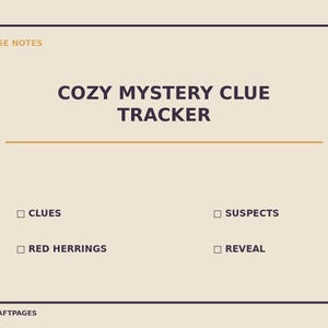 Könnte beinhalten: Ein rechteckiges, beigefarbenes Tracker-Blatt mit der Überschrift CASE NOTES und COZY MYSTERY CLUE TRACKER in dunkler Schrift. Es enthält vier Kontrollkästchen mit den Bezeichnungen CLUES, SUSPECTS, RED HERRINGS und REVEAL sowie eine Linie.