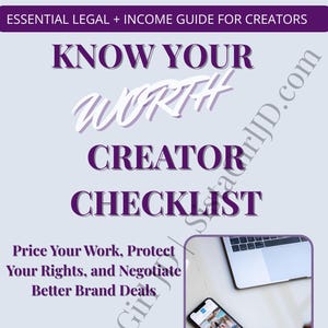 Könnte beinhalten: Ein lila-weißes Handbuch mit dem Titel "Know Your Worth Creator Checklist" mit Text wie "Price Your Work, Protect Your Rights, and Negotiate Better Brand Deals." Enthält einen Laptop, ein Telefon und eine Kamera.