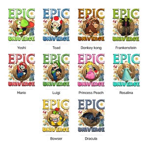 May include: A collection of colorful graphic designs featuring characters like Yoshi, Toad, Donkey Kong, and Frankenstein. Each design includes the word "EPIC" and "UNIVERSE" in bold text, with a cartoon-style illustration of each character.