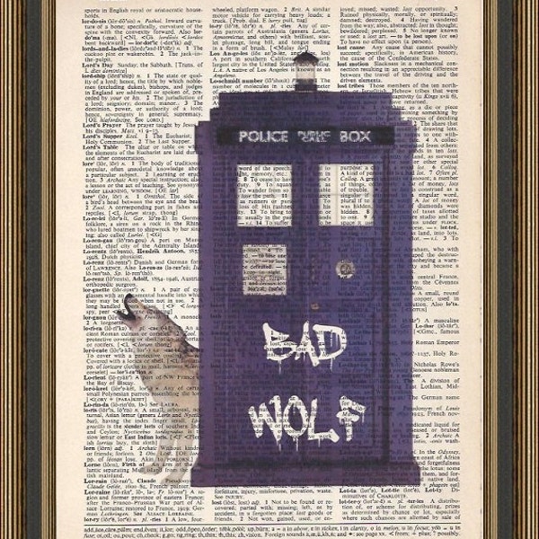 Dr Who Tardis Bad Wolf illustration printed on a vintage dictionary page. Dr Who Print, Bad Wolf Print, Wall Decor, Dr Who fans.