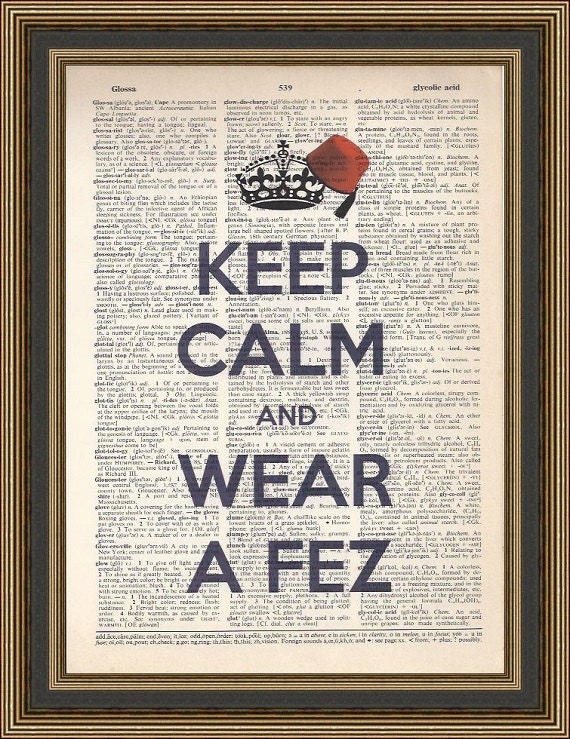 Doctor Who Keep calm and wear a Fez quote illustration on a vintage dictionary page. Typography Print,Wall Decor, Art Print.