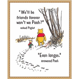 Classic Winnie the Pooh print, We&#39;ll be friends for ever quote, Nursery Wall Art, Best Friend gift, original Poo Bear. 8&quot; x 10&quot; print.