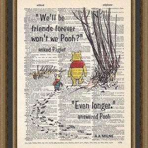 Winnie the Pooh &quot;We&#39;ll be friends forever&quot; classic quote printed on a vintage dictionary page. Nursery Wall Decor, Best Friends Poster.