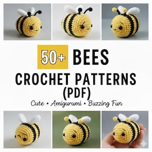 May include: Several crocheted bee amigurumi are displayed, each with a yellow body, black stripes, white wings, and black antennae. The image includes text: "50+ BEES CROCHET PATTERNS (PDF)", with the words "Cute", "Amigurumi", and "Buzzing Fun".