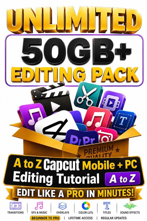 CapCut Editing Bundle 50GB+ | Mobile + PC Full Tutorial | Premium Editing Materials, Transitions, SFX & Creator Resources