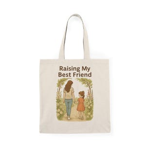 Natural Tote Bag for Moms - &quot;Raising My Best Friend&quot; - Eco-Friendly, Cute Gift, Personalized Bag, Mother&#39;s Day, Everyday Use
