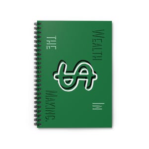 Wealth In The Making Spiral Notebook, Motivational Journal, Goal-Setting Diary, Green Stationery, Gift for Students