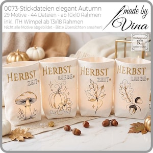Könnte beinhalten: Vier cremefarbene Stofflichter mit goldfarbenen Herbstmotiven und deutschem Text. Die Designs zeigen einen Pilz, einen Kürbis, ein Ahornblatt und Eicheln mit den Schriftzügen Herbst Zeit und Herbst Liebe. Text oben: 0073-Stickdateien elegant Autumn.
