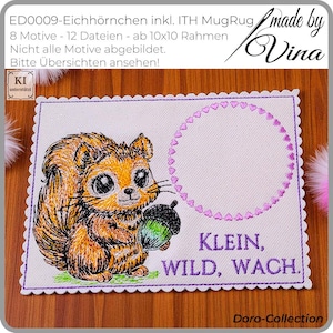 May include: Embroidered mug rug with a squirrel holding an acorn. The design includes a purple scalloped border and a circle of hearts. Text on the rug reads "KLEIN, WILD, WACH."