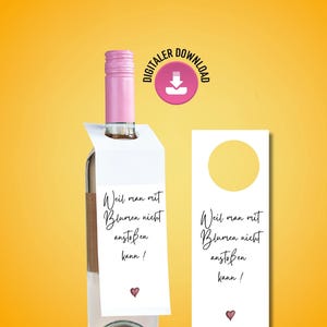 Flaschenanhänger „Weil man mit Blumen nicht anstoßen kann.“ | Lustiges Mitbringsel | Printable DIN A4 zum Ausdrucken | Geschenkidee  | F111