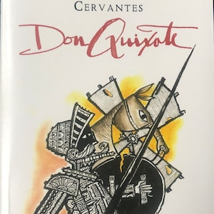 Don Quixote by Cervantes - 2003 paperback edition.