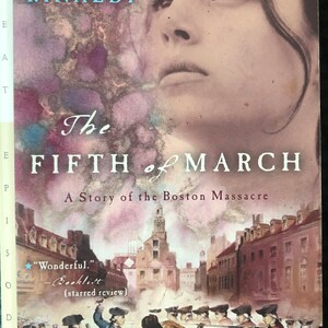 The Fifth of March by Ann Rinaldi -1993 paperback- teacher materials- classroom homeschool