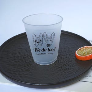 Custom Frosted Plastic Cups with Pet Portraits, Personalized Wedding Cocktail Cups, Reusable Party Cups for Reception & Events