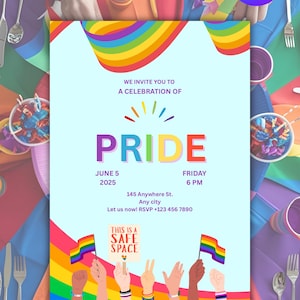 May include: A light blue invitation for a Pride celebration. The word "PRIDE" is in large, colorful letters. The invitation includes the date, time, and location, along with the text "THIS IS A SAFE SPACE".