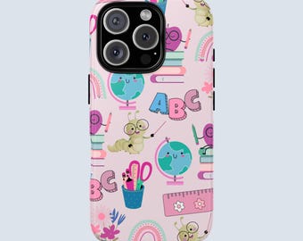 Pink Teacher Phone Case | Cute Classroom iPhone & Samsung Cover | Glossy Tough Protective Case | School ABC Design Gift for Teachers