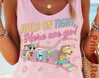 Hold On Tight Here We Go Disney Tank Top, Disneyland Trip Shirt, Disney World Family Vacation Tank, Pixar Cartoon Roller Coaster Tank