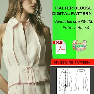 May include: A light pink halter blouse digital pattern. The image shows a woman wearing the blouse. The text on the image says "Halter Blouse Digital Pattern" and "Available size XS-4XL". The pattern is available in A0 and A4 sizes.