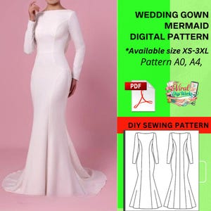 Könnte beinhalten: Ein weißes Meerjungfrau-Brautkleid mit langen Ärmeln. Das digitale Schnittmuster ist in den Größen XS-3XL erhältlich. Das Bild enthält auch den Text "WEDDING GOWN MERMAID DIGITAL PATTERN" und "DIY SEWING PATTERN".