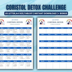 May include: A printable 30-day Cortisol Detox Challenge chart. The blue and white chart includes a daily meal plan with a rainbow graphic at the top. The text includes "US Letter, A4 Size, Tabloit | Instant Download | + Bonus".